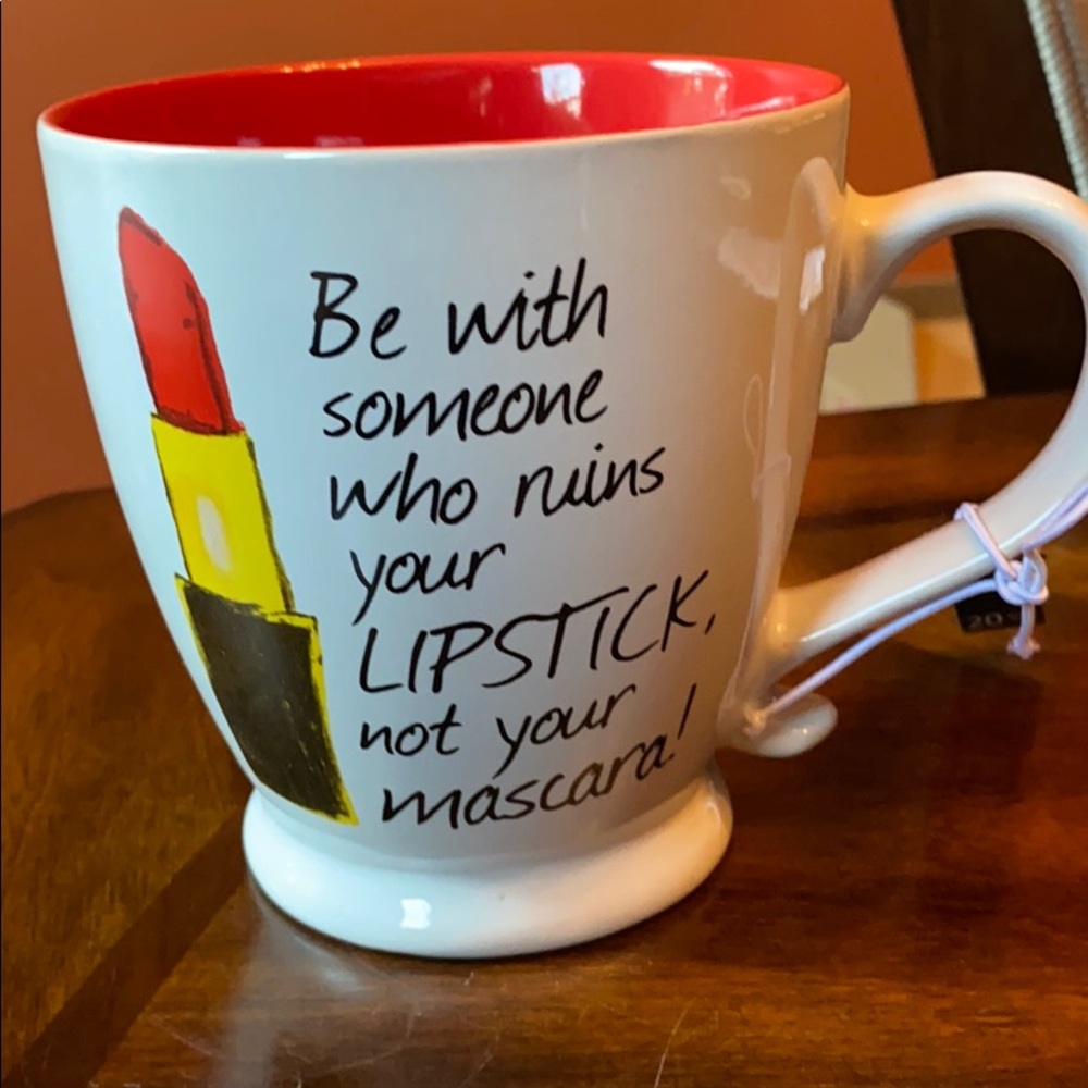 Be with Someone who ruins your lipstick 20oz Mug